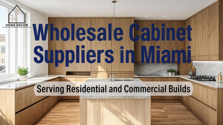 Wholesale Cabinet Suppliers Miami| Commercial & Homes