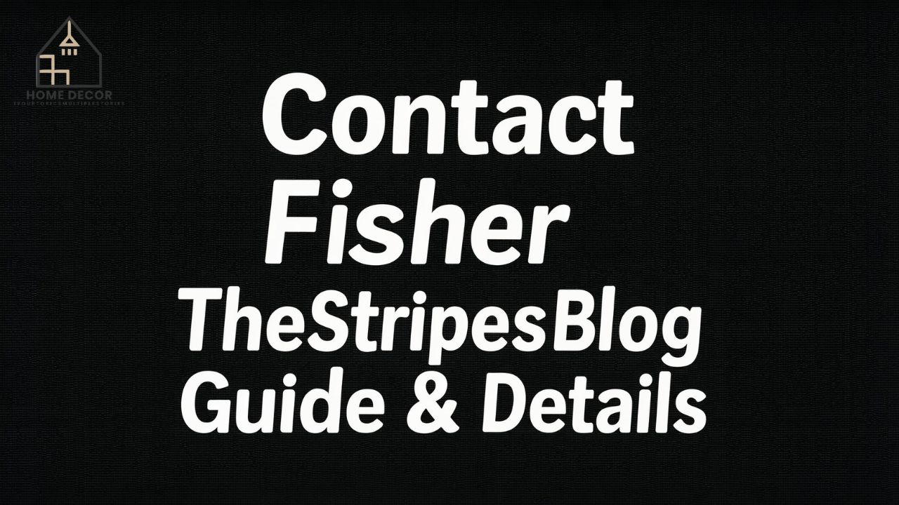 Contact Fisher TheStripesBlog
